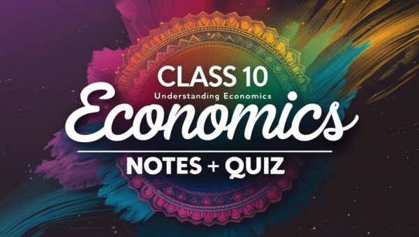 Understanding Economic Development | Class 10 | Economics