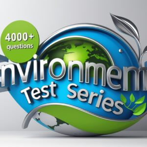 Environment test series 3000+ questions