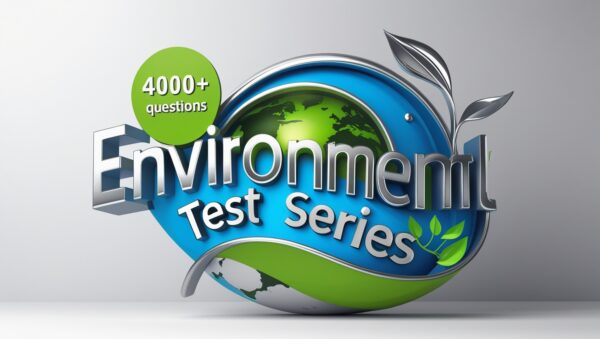 Environment test series 3000+ questions